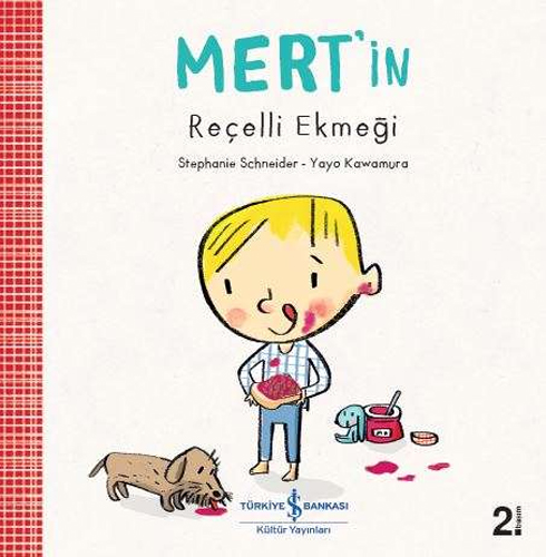 Mert’in Reçelli Ekmeği