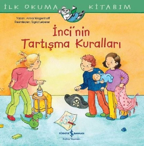 İlk Okuma Kitabım - İnci'nin Tartışma Kuralları