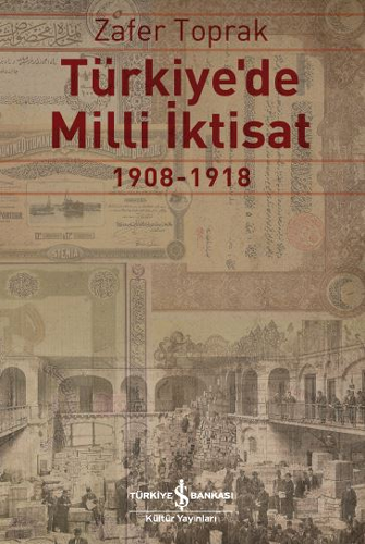 Türkiye’de Milli İktisat 