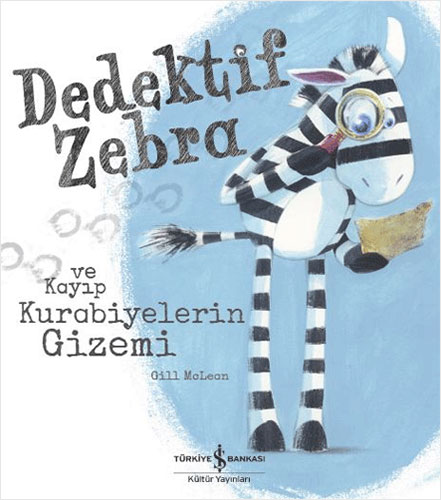 Dedektif Zebra ve Kayıp Kurabiyelerin Gizemi