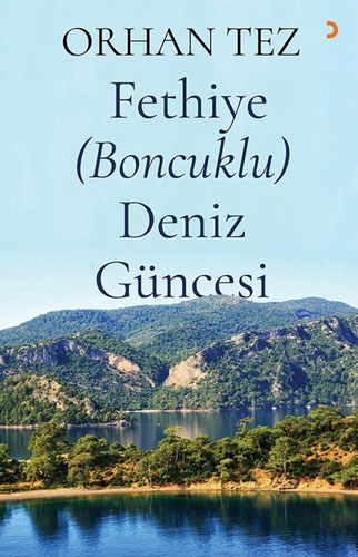 Fethiye (Boncuklu) Deniz Güncesi