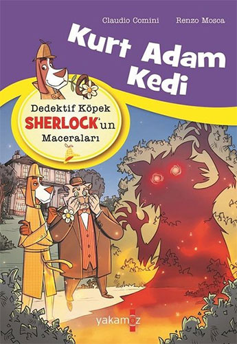 Dedektif Köpek Sherlock’un Maceraları - Kurt Adam Kedi