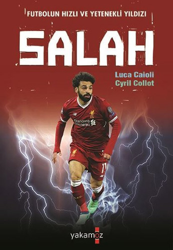 Salah - Futbolun Hızlı ve Yetenekli Yıldızı