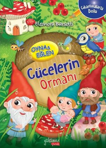 Oyna ve Eğlen - Cücelerin Ormanı