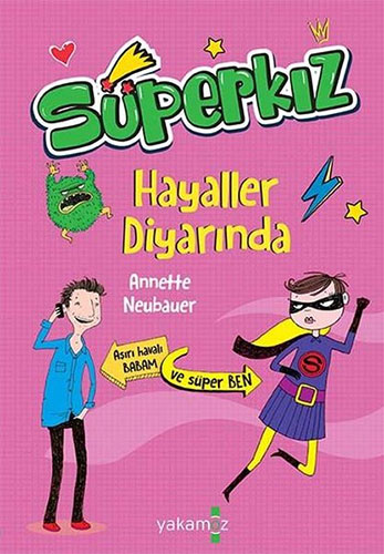 Süperkız - Hayaller Diyarında