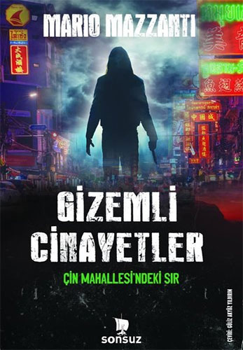 Gizemli Cinayetler - Çin Mahallesi'ndeki Sır