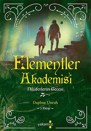 Elementler Akademisi 3 - Nilüferlerin Gecesi