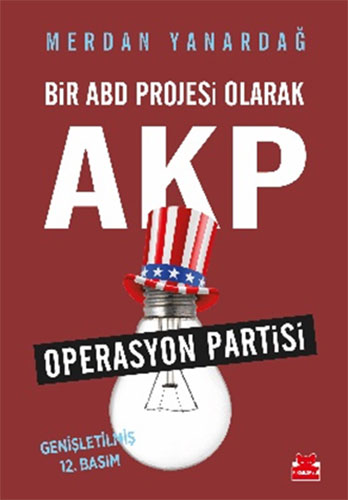 Bir ABD Projesi Olarak AKP