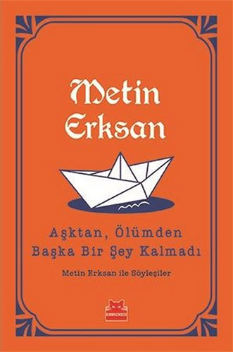 Aşktan, Ölümden Başka Bir Şey Kalmadı  (Cep Boy)