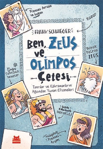 Ben, Zeus ve Olimpos Çetesi (Ciltli)