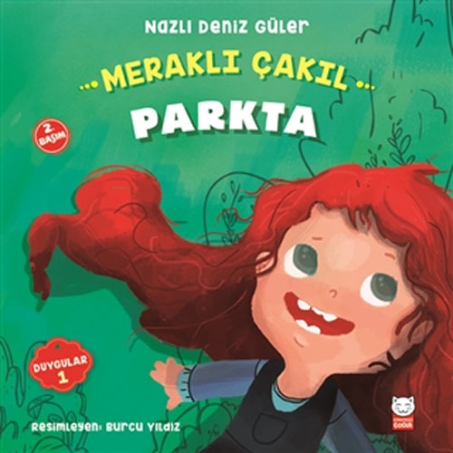 Meraklı Çakıl Parkta - Duygular Serisi 1