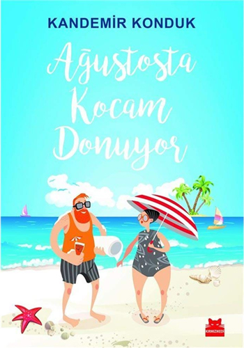 Ağustosta Kocam Donuyor