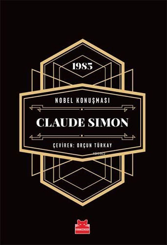 Nobel Konuşması - Claude Simon (Ciltli)