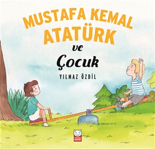 Mustafa Kemal Atatürk ve Çocuk