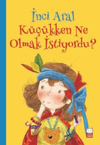 İnci Aral Küçükken Ne Olmak İstiyordu?