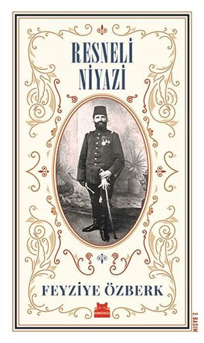 Resneli Niyazi (Büyük Boy)