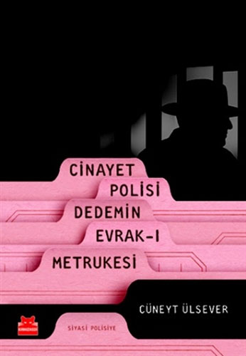 Cinayet Polisi Dedemin Evrak-ı Metrukesi