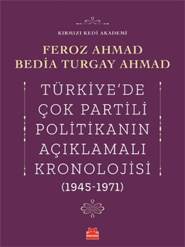 Türkiye'de Çok Partili Politikanın Açıklamalı Kronolojisi (1945-1971)