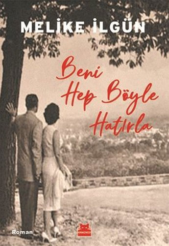 Beni Hep Böyle Hatırla