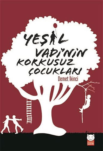 Yeşil Vadi’nin Korkusuz Çocukları