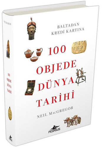 100 Objede Dünya Tarihi (Ciltli)