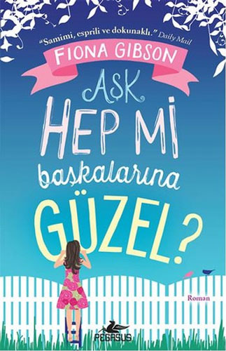 Aşk Hep mi Başkalarına Güzel?