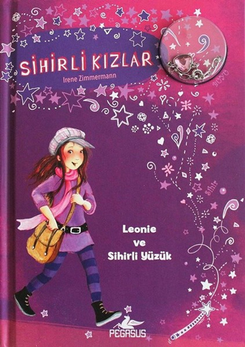 Sihirli Kızlar 1 - Leonie Ve Sihirli Yüzük (Ciltli)