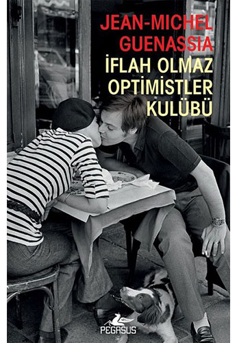 İflah Olmaz Optimistler Kulübü