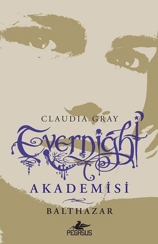 Evernight Akademisi 5 - Balthazar