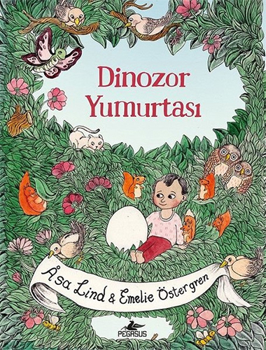 Dinozor Yumurtası (Ciltli)