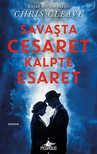 Savaşta Cesaret Kalpte Esaret