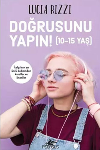 Doğrusunu Yapın! (10-15 Yaş)