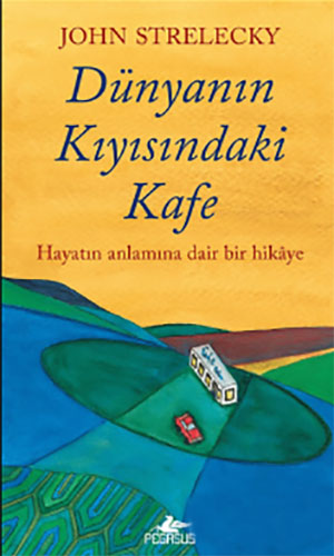 Dünyanın Kıyısındakı Kafe