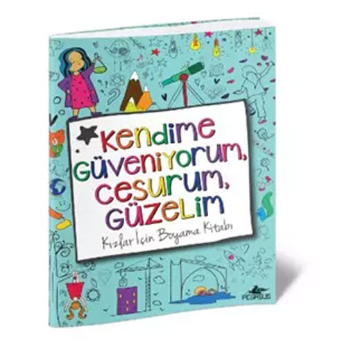 Kendime Güveniyorum, Cesurum, Güzelim