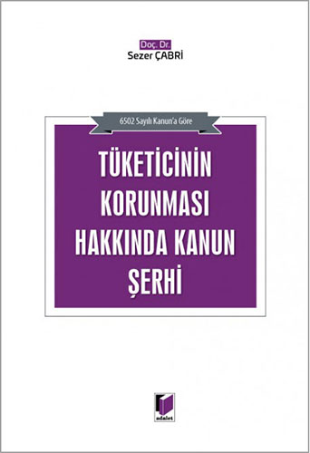  Tüketicinin Korunması Hakkında Kanun Şerhi (Ciltli)