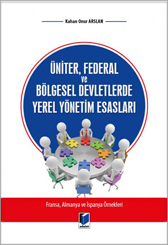 Üniter, Federal ve Bölgesel Devletlerde Yerel Yönetim Esasları