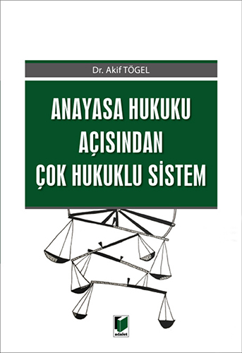 Anayasa Hukuku Açısından Çok Hukuklu Sistem