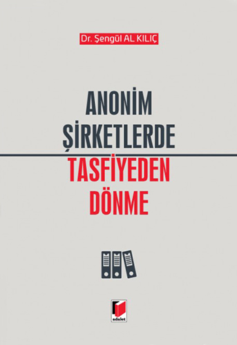 Anonim Şirketlerde Tasfiyeden Dönme (Ciltli)