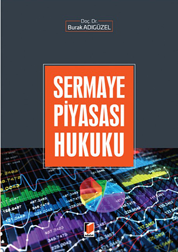 Sermaye Piyasası Hukuku (Ciltli)