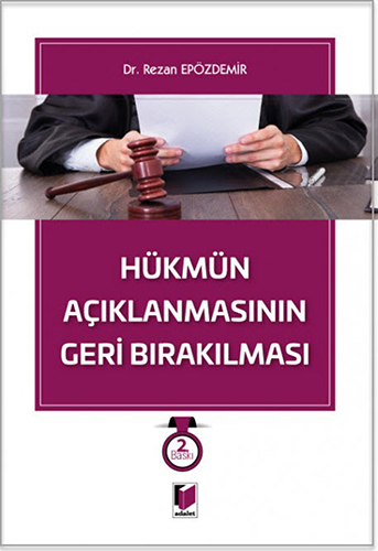 Hükmün Açıklanmasının Geri Bırakılması (Ciltli)