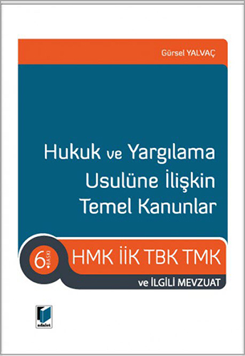 Hukuk ve Yargılama Usulüne İlişkin Temel Kanunlar (Ciltli)