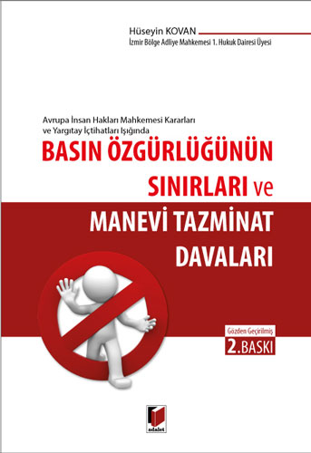 Basın Özgürlüğünün Sınırları ve Manevi Tazminat Davaları