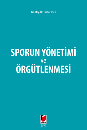 Sporun Yönetimi ve Örgütlenmesi