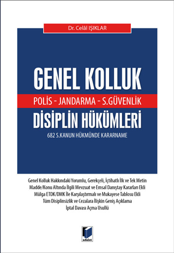 Genel Kolluk (Polis - Jandarma - S.Güvenlik) Disiplin Hükümleri