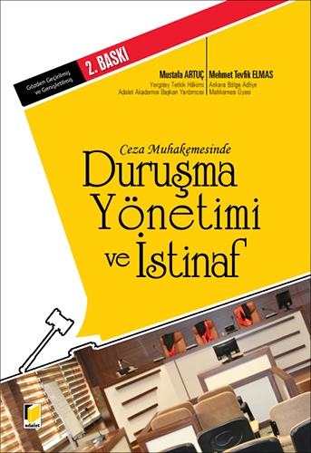 Duruşma Yönetimi ve İstinaf