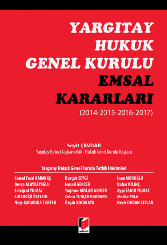 Yargıtay Hukuk Genel Kurulu Emsal Kararları (Ciltli)