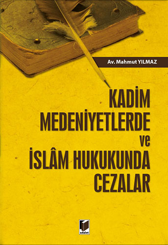 Kadim Medeniyetlerde ve İslâm Hukukunda Cezalar