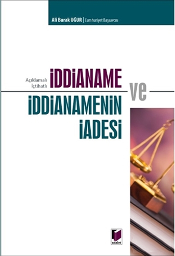 İddianame ve İddianamenin İadesi