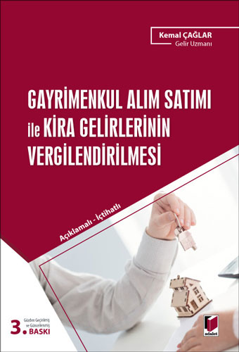 Gayrimenkul Alım Satımı ile Kira Gelirlerinin Vergilendirilmesi