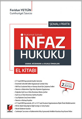 Şemalı, Pratik, Açıklamalı, İçtihatlı İnfaz Hukuku El Kitabı